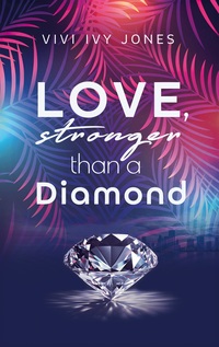 Love, stronger than a Diamond