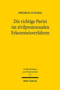 Die richtige Partei im zivilprozessualen Erkenntnisverfahren