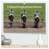 Vielseitigkeitsreiten (hochwertiger Premium Wandkalender 2025 DIN A2 quer), Kunstdruck in Hochglanz