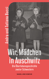 Wir, Mädchen in Auschwitz