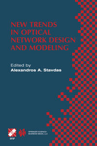 New Trends in Optical Network Design and Modeling