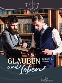 Glauben und Leben