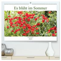 Es blüht im Sommer (hochwertiger Premium Wandkalender 2025 DIN A2 quer), Kunstdruck in Hochglanz