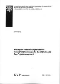 Konzeption eines Leistungsbildes und Honoraruntersuchungen für das internationale Bau-Projektmanagement