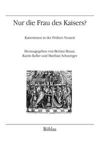 Nur die Frau des Kaisers?