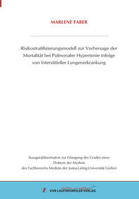 Risikostratifizierungsmodell zur Vorhersage der Mortalität bei Pulmonaler Hypertonie infolge von Interstitieller Lungenerkrankung