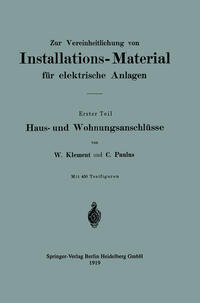 Zur Vereinheitlichung von Installations-Material für elektrische Anlagen