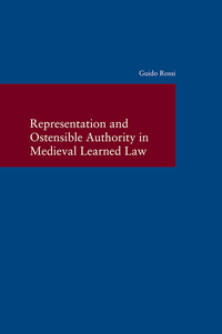 Representation and Ostensible Authority in Medieval Learned Law