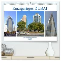 Einzigartiges DUBAI, die Metropole der Superlative (hochwertiger Premium Wandkalender 2025 DIN A2 quer), Kunstdruck in Hochglanz