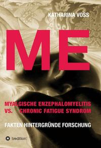 ME - Myalgische Enzephalomyelitis vs. Chronic Fatigue Syndrom