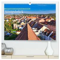 Königsbrück Einblicke - Ausblicke (hochwertiger Premium Wandkalender 2025 DIN A2 quer), Kunstdruck in Hochglanz