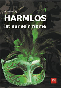 HARMLOS ist nur sein Name