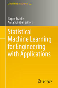 Statistical Machine Learning for Engineering with Applications