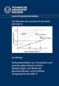 Verbundverhalten von mineralisch und polymer gebundenen Carbonbewehrungen und Beton bei Raumtemperatur und erhöhten Temperaturen bis 500 °C