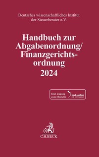 Handbuch zur Abgabenordnung / Finanzgerichtsordnung 2024