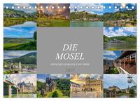 Die Mosel zwischen Koblenz und Trier (Tischkalender 2025 DIN A5 quer), CALVENDO Monatskalender