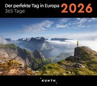 Der perfekte Tag in Europa - KUNTH 365-Tage-Abreißkalender 2026