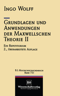 Grundlagen und Anwendungen der Maxwellschen Theorie II