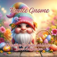 Bunte Gnome