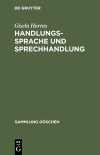 Handlungssprache und Sprechhandlung