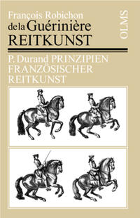 Reitkunst oder gründliche Anweisung zur Kenntniß der Pferde, deren Erziehung, Unterhaltung, Abrichtung, nach ihrem verschiedenen Gebrauch und Bestimmung