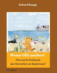 Was macht denn Ferdinand, das Murmeltier am Badestrand?