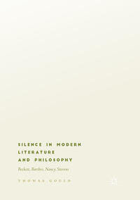 Silence in Modern Literature and Philosophy