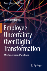 Employee Uncertainty Over Digital Transformation