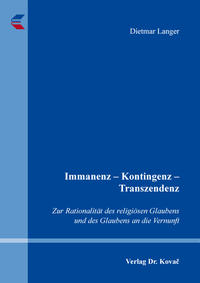 Immanenz – Kontingenz – Transzendenz