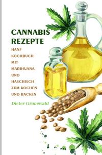 Cannabis Rezepte 2021#