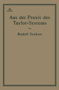 Aus der Praxis des Taylor-Systems