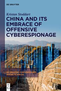 China And Its Embrace of Offensive Cyberespionage