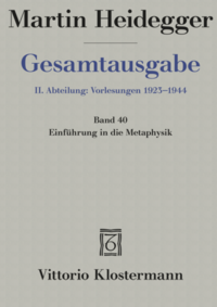 Einführung in die Metaphysik (Sommersemester 1935)