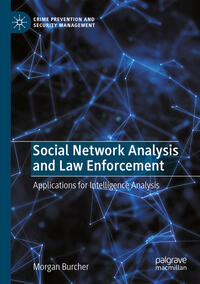 Social Network Analysis and Law Enforcement