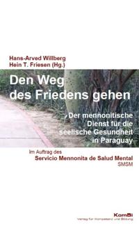 Den Weg des Friedens gehen