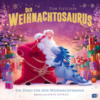 Der Weihnachtosaurus – Ein Dino für den Weihnachtsmann