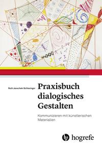 Praxisbuch dialogisches Gestalten