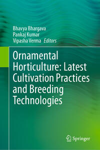 Ornamental Horticulture: Latest Cultivation Practices and Breeding Technologies