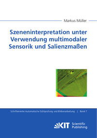 Szeneninterpretation unter Verwendung multimodaler Sensorik und Salienzmaßen