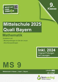 Original-Prüfungen Mittelschule Bayern 2025 Quali Mathematik