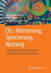 CO2: Abtrennung, Speicherung, Nutzung