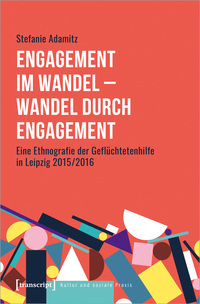 Engagement im Wandel – Wandel durch Engagement