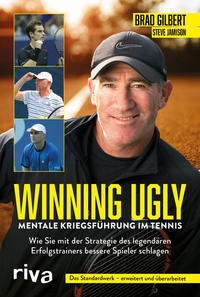 Winning Ugly – Mentale Kriegsführung im Tennis