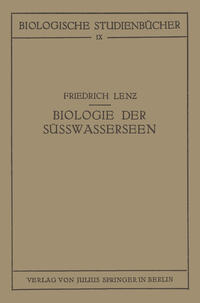 Einführung in die Biologie der Süsswasserseen