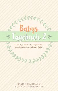 Babys Tagebuch 2