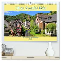 Ohne Zweifel Eifel (hochwertiger Premium Wandkalender 2025 DIN A2 quer), Kunstdruck in Hochglanz