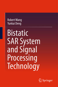 Bistatic SAR System and Signal Processing Technology