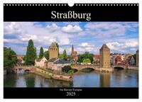 Straßburg - Im Herzen Europas (Wandkalender 2025 DIN A3 quer), CALVENDO Monatskalender