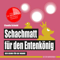 Schachmatt für den Entenkönig (Badebuch)