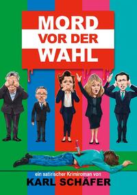 Mord vor der Wahl